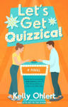 Picture of Let's Get Quizzical: A Novel