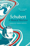Picture of Schubert: A Musical Wayfarer