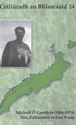 Picture of Ceiliúradh an Bhlascaoid 24 – Mícheál Ó Gaoithín 1904-1974 – File, Ealaíontóir is Fear Feasa