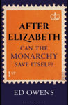 Picture of After Elizabeth : Can the Monarchy Save Itself?