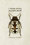 Picture of I Think We're Alone Now