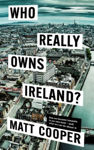 Picture of Who Really Owns Ireland?: How we became tenants in our own land - and what we can do about it