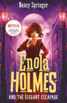 Picture of Enola Holmes and the Elegant Escapade (Book 8)