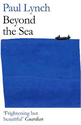 Picture of Beyond the Sea: From the winner of the Kerry Group Irish Novel of the Year Award, 2018
