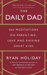 Picture of The Daily Dad: 366 Meditations on Parenting, Love, and Raising Great Kids