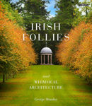 Picture of Irish Follies and Whimsical Architecture