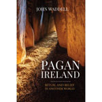 Picture of Pagan Ireland : Ritual and Belief in Another World