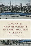 Picture of Magnates and Merchants in early modern Kilkenny