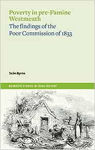 Picture of Poverty in pre-Famine Westmeath : the findings of the Poor Commission of 1833 (Maynooth Studies in Local History)