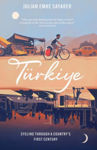 Picture of Turkiye : Cycling through a country's first century
