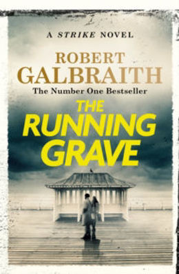 Picture of The Running Grave : Cormoran Strike Book 7