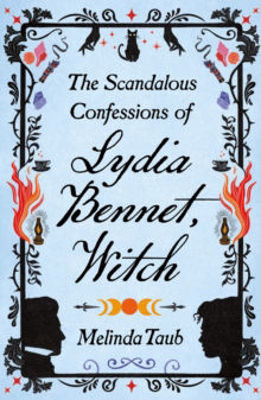 Picture of The Scandalous Confessions of Lydia Bennet, Witch