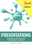 Picture of Quick Win Presentations (2nd Edition): Answers to Your Tope 100 Presentations Questions