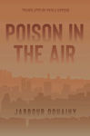 Picture of Poison In The Air: A Novel