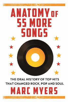 Picture of Anatomy of 55 Hit Songs: The Top Singles That Changed Rock, R&B and Soul