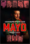 Picture of Mayo: A Biography in Nine Lives