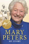 Picture of Mary Peters: My Story