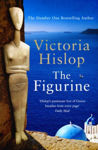 Picture of The Figurine : The brand NEW novel from the No 1 Sunday Times bestselling author of The Island