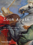 Picture of Look Again: How To Experience The O