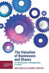 Picture of The Valuation of Businesses and Shares: A Practitioner's Guide