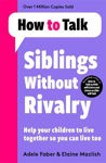 Picture of How To Talk: Siblings Without Rivalry