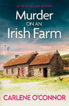 Picture of Murder on an Irish Farm: An addictive cosy crime novel full of twists