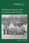 Picture of Ireland and Empire in the Late Nineteenth Century