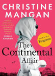 Picture of The Continental Affair: A stunning, wanderlust adventure full of European glamour from the author of bestseller 'Tangerine'