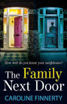 Picture of The Family Next Door: The BRAND NEW page-turning, addictive summer read from Caroline Finnerty for 2023