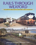 Picture of Rails Through Wexford: The North and South Wexford Lines in Colour