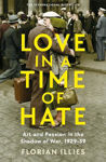 Picture of Love In A Time Of Hate