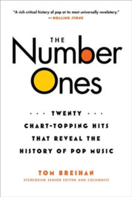Picture of The Number Ones: Twenty Chart-Topping Hits That Reveal the History of Pop Music