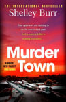Picture of Murder Town : the gripping and terrifying new thriller from the author of international bestseller WAKE