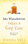 Picture of Mrs Winterbottom Takes a Gap Year : The brand new feel-good read from the author of THE SINGLE LADIES OF JACARANDA RETIREMENT VILLAGE