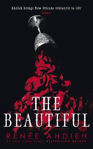Picture of The Beautiful: From New York Times bestselling author of Flame in the Mist
