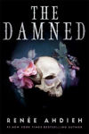 Picture of The Damned: The second instalment of The Beautiful series by New York Times bestselling author