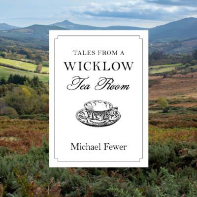 Picture of Tales From A Wicklow Tea Room