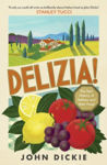 Picture of Delizia : The Epic History of Italians and Their Food