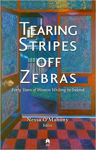 Picture of Tearing Stripes off Zebras: Forty Years of Women Writing in Ireland