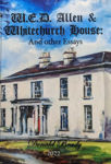 Picture of W.E.D. Allen and Whitechurch House and other Essays