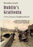 Picture of Dublin's Graftonia - A Very Literary Neighbourhood