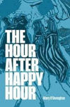 Picture of The Hour After Happy Hour
