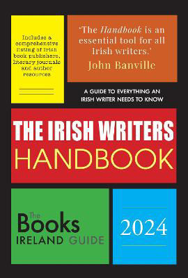 Picture of The Irish Writers Handbook 2024 : The Books Ireland Guide