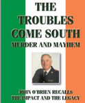 Picture of The Troubles Come South
