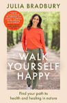 Picture of Walk Yourself Happy: Find your path to health and healing in nature