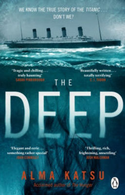 Picture of The Deep: We all know the story of the Titanic . . . don't we?