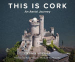 Picture of This is Cork : An Aerial Journey