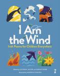 Picture of I am the Wind: Irish Poems for Children Everywhere
