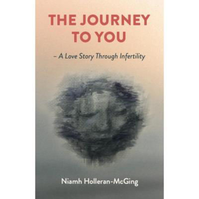Picture of The Journey To You – A Love Story Through Infertility