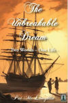 Picture of The Unbreakable Dream : Two Worlds, One Life
